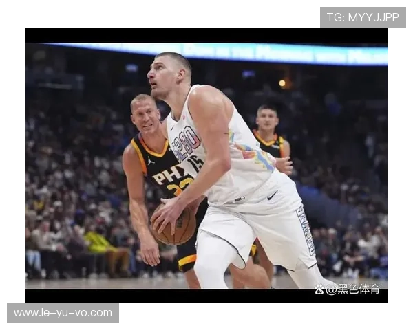 约基奇率领丹佛国王强势逆转，豪取关键胜利巩固西部排名